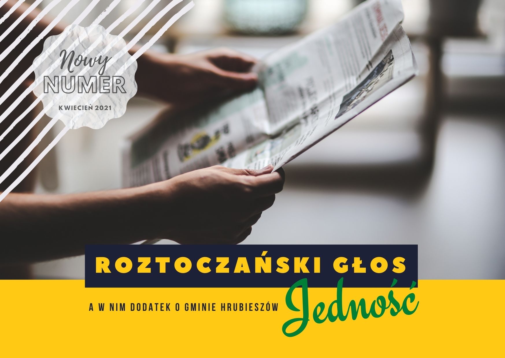 Zdjęcie dłoni, które trzymają otwartą gazetę, napis: roztoczański głos a w nim dodatek o gminie Hrubieszów Jedność